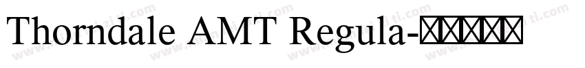 Thorndale AMT Regula字体转换